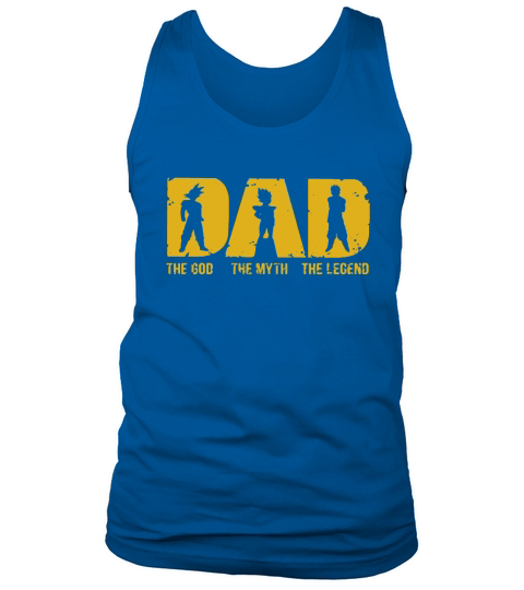 Dad The God The Myth The Legend Tank Top Unisex