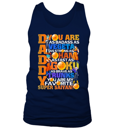 Dragon Ball Daddy Vegeta Gohan Goku Trunks Super Saiyan Father’s Day shirtn Tank Top Unisex