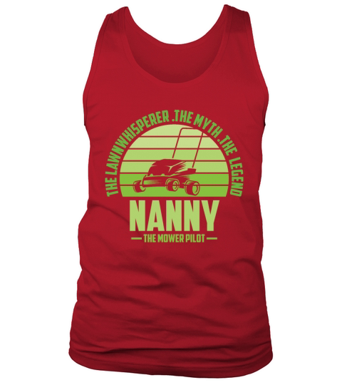 Funny Nanny Lawn Mowing Shirt Lawn Mower Mow Summe Tank Top Unisex