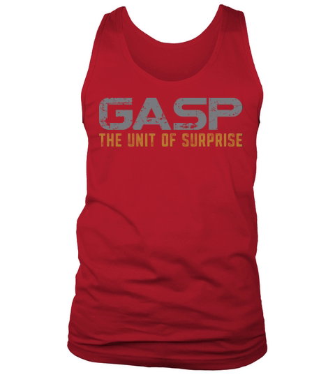 Gasp The Unit of Surprise Tank Top Unisex
