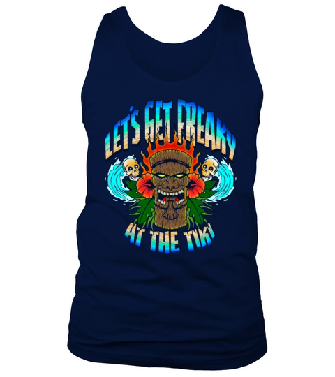 Hawaiian Beach Lets Get Freaky At the Tiki Tee Tank Top Unisex