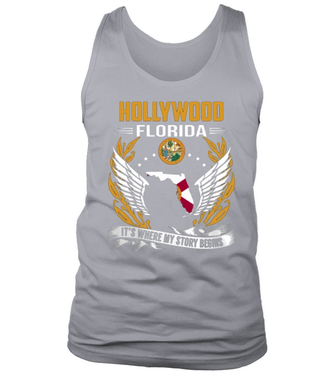 Hollywood, Florida - Its Where My Story Begins Tank Top Unisex