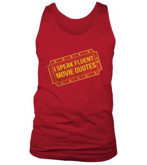 I speak fluent movie quotes Tank Top Unisex