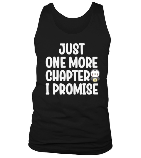 Just One More Chapter I Promise Reading Tank Top Unisex
