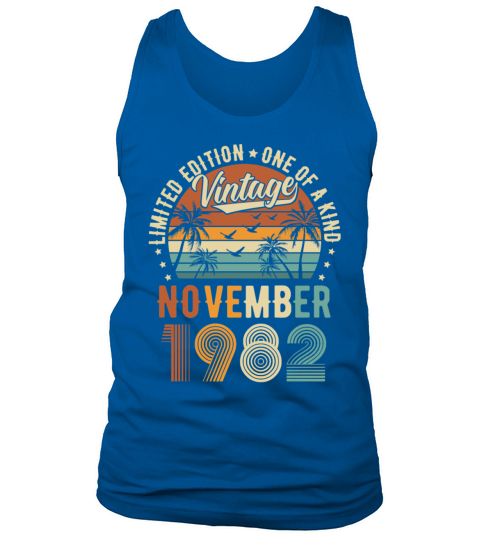 Limited Edition November 1982 Birthday Present Tank Top Unisex