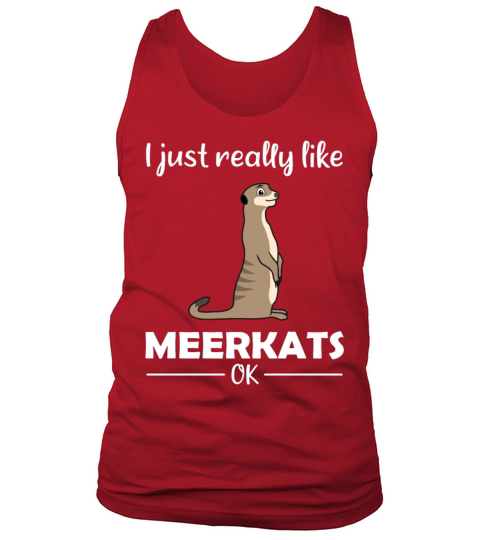 Meerkat Lovers Funny Quote Gift Tank Top Unisex