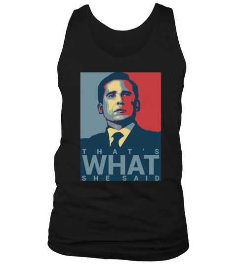 Michael Scott That’s what She said Art Vintage shirt Tank Top Unisex