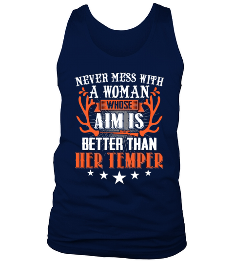 Never Mess With A Woman Whose Aim Is Better Tank Top Unisex