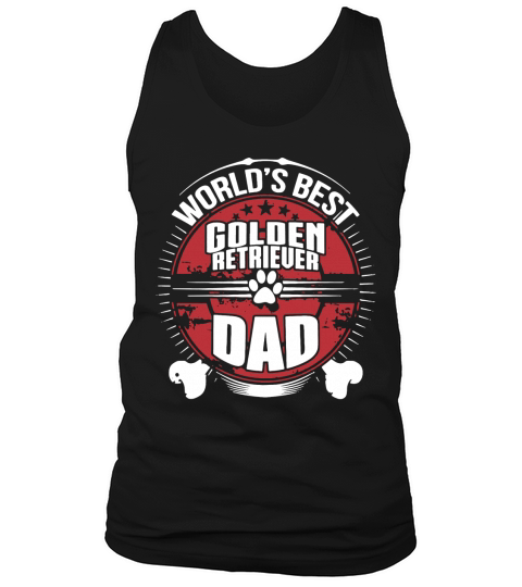 Worlds Best Golden Retriever Dad Dog Owner Shirt T-Shirt Tank Top Unisex