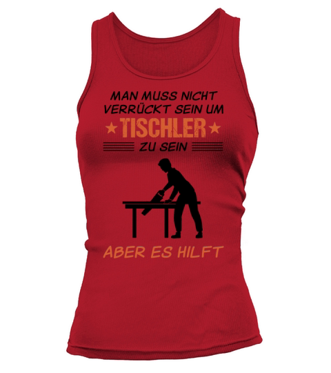 Carpenter Funny Quote Craftsman Gift Tank top Woman