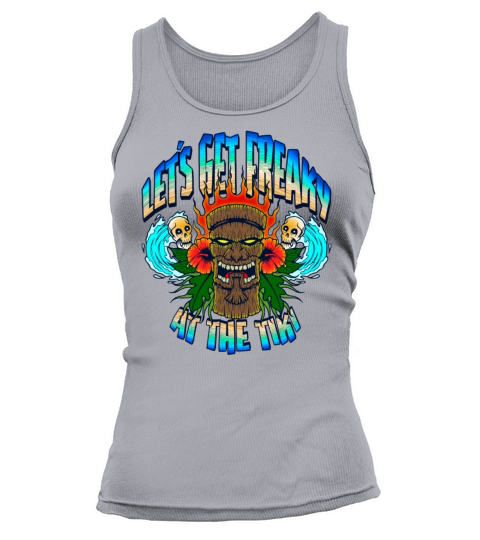 Hawaiian Beach Lets Get Freaky At the Tiki Tee Tank top Woman
