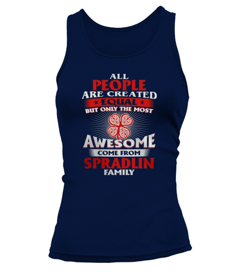 Its a Spradlin Thing You Wouldnt Understand - Name Custom T-Shirts Tank top Woman