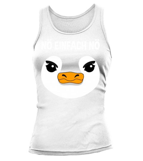 Penguin Nope Just Nope Funny Quote Gift Tank top Woman