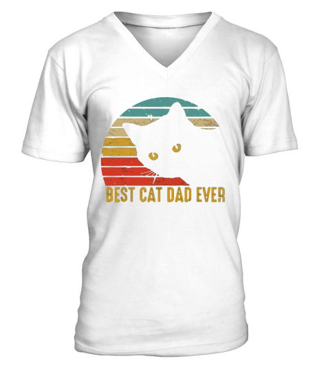Best Cat Dad Ever Retro Vintage Cat Daddy Fathers Day shirt V-Neck T-shirt