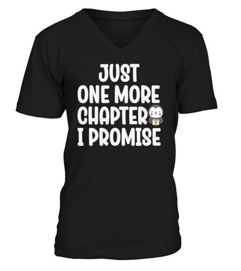 Just One More Chapter I Promise Reading V-Neck T-shirt