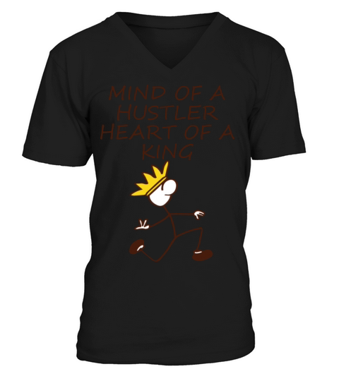 Mind of a hustler heart of a king motivation V-Neck T-shirt