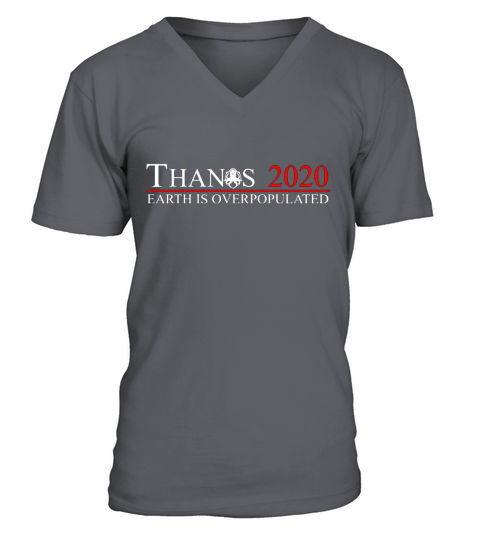 Thanos 2020 earrth is overpopulated V-Neck T-shirt