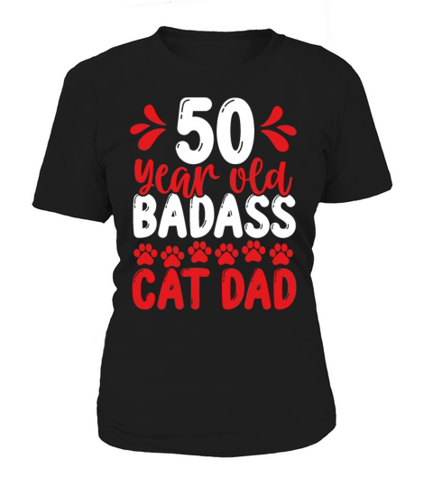 50 Year Old Cat Dad Funny Cat Father 50th Birthday Women's T-Shirt