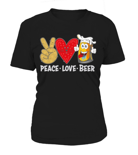 Beer Meme For Festival Concert Peace Love Beer Women's T-Shirt