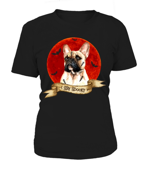 Frenchie Dog Zombie Stay Spooky Women's T-Shirt