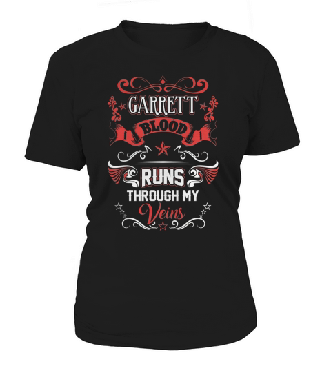 GARRETT BLOOD RUNS THROUGH MY VEINS Women's T-Shirt