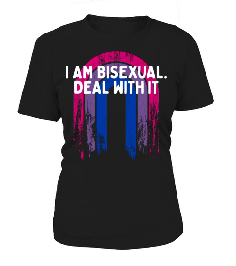 I Am Bisexual Deal with It Bi Sayings Bi Pride Women's T-Shirt