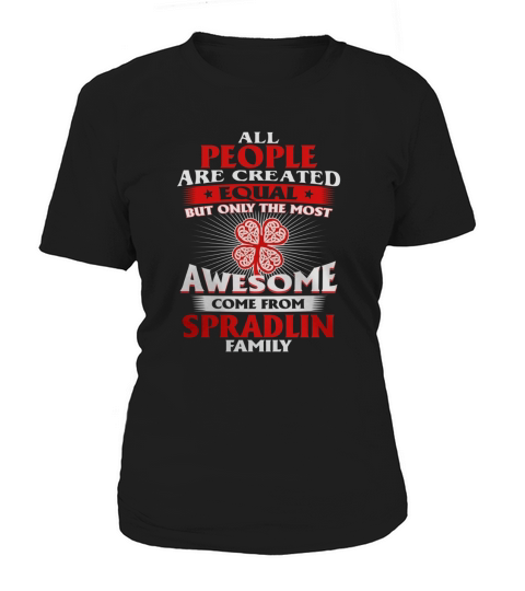 Its a Spradlin Thing You Wouldnt Understand - Name Custom T-Shirts Women's T-Shirt