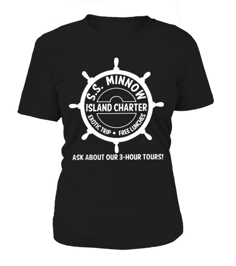 SS minnow island charter exotic trip free lunches ask about our 3 hour tours Women's T-Shirt