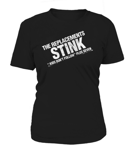 The Replacements Stink Women's T-Shirt
