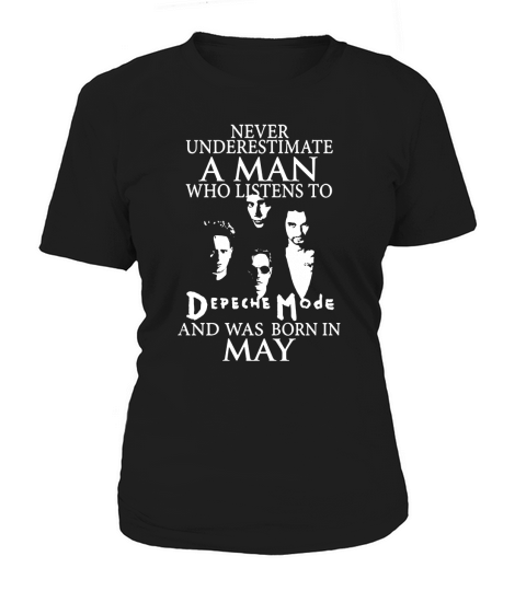 Unterschätzen Sie niemals einen Mann, der Depeche Mode hört und im März geboren wurde Women's T-Shirt