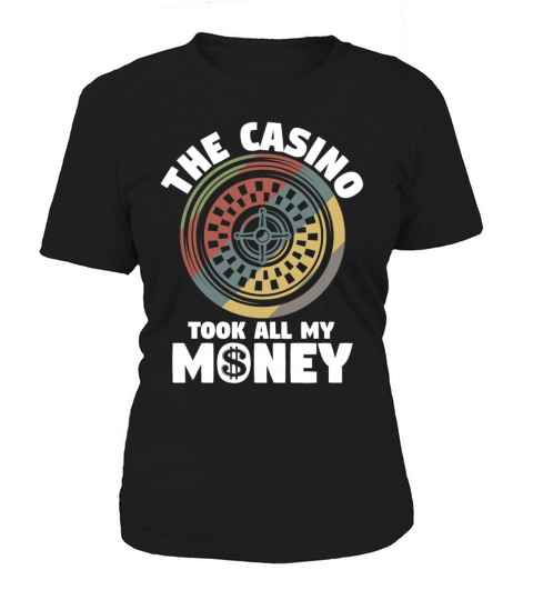 Vintage Roulette Casino Took My Money Women's T-Shirt