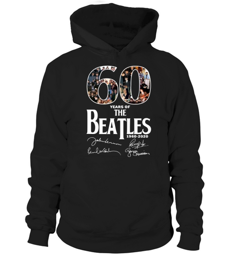 60 Years Of The Beatles 1960 2020 Signatures shirt Hoodie Unisex