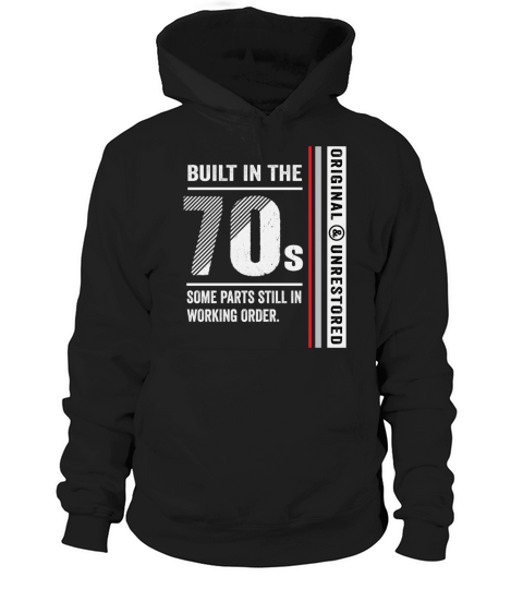 Built In The 70s Funny Vintage Classic Birthday Hoodie Unisex
