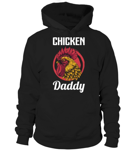 CHIVKEN DADDY DAD DAY Hoodie Unisex