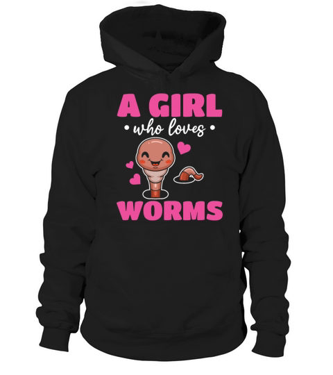 Compost Worm Cute Worm - A Girl Who Loves Worms Hoodie Unisex