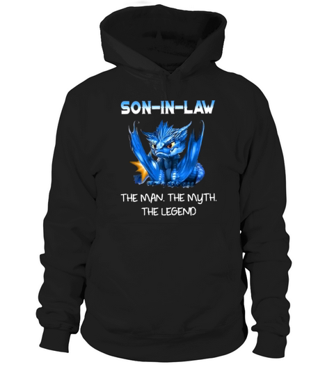 Dragon Son In Law The Man The Myth The Legend shirtc Hoodie Unisex