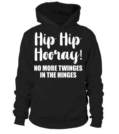 Hip Replacement Hip Surgery Hoodie Unisex