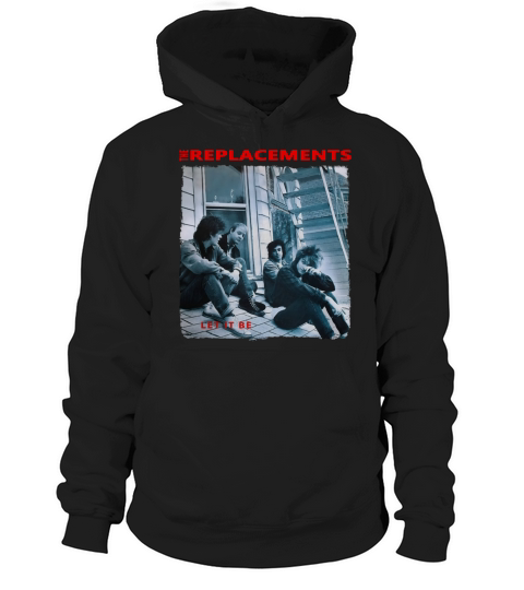 The Replacements - Let It Be Hoodie Unisex