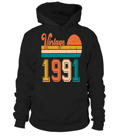 Vintage 1991 birthday gift Hoodie Unisex