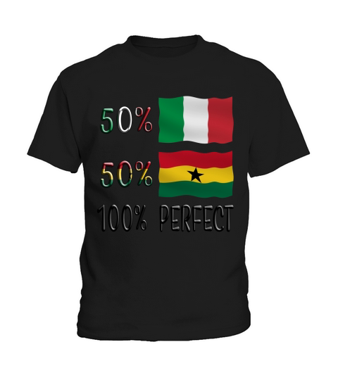 50 Italy 50 Ghana 100 Perfect Kids T-Shirt
