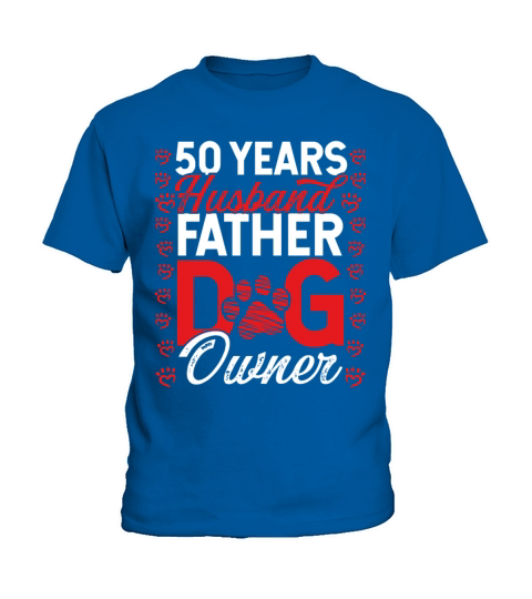 50 Year Old Husband Dad Dog Owner 50th Birthday Kids T-Shirt