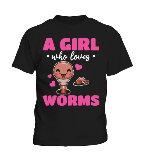 Compost Worm Cute Worm - A Girl Who Loves Worms Kids T-Shirt