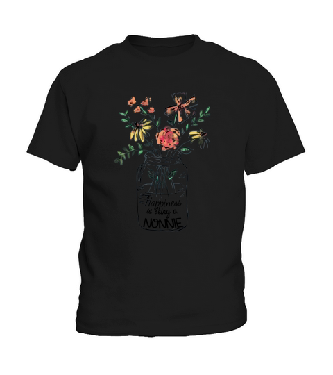 Happiness Is Being Nonnie Life – Flower Art-grandma shirt Kids T-Shirt