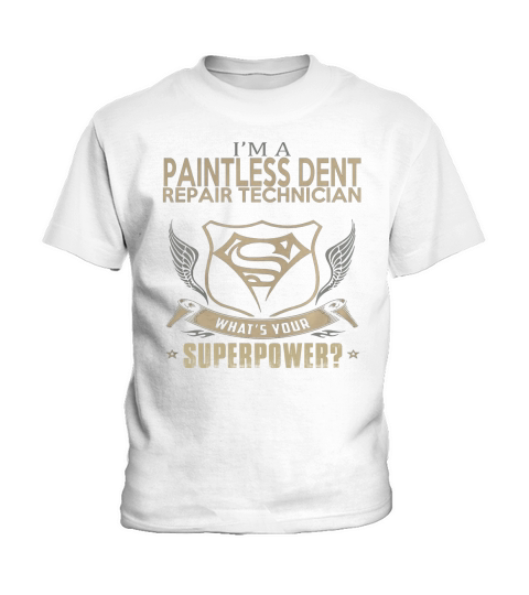 PAINTLESS DENT REPAIR TECHNICIAN Kids T-Shirt