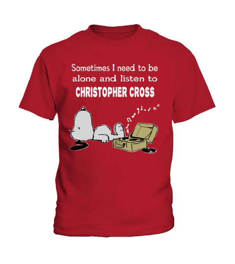 Sometimes I need to be alone and listen to Christopher Cross Kids T-Shirt