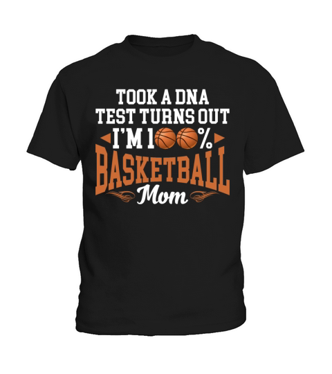 Took DNA Test Turns Out Im 100 Percent Basketball Kids T-Shirt