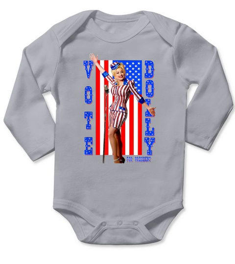 Dolly Parton For President American Flag shirt Long Sleeve Baby One-Piece