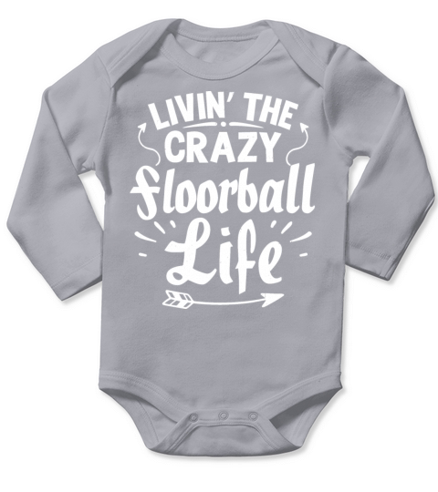 Floorball Life Team Coaches Funny Sayings Gifts Long Sleeve Baby One-Piece