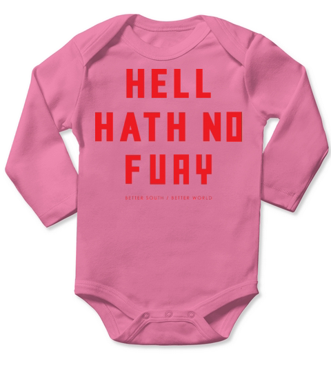 Hell Hath No Fury Pro Choice Reproductive Rights Long Sleeve Baby One-Piece