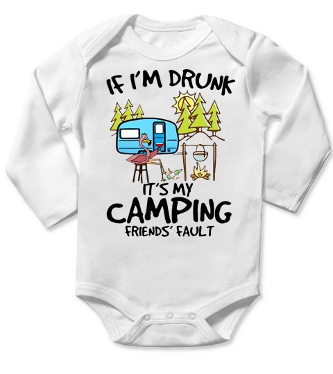 If I’m drunk it’s my camping friends’ fault - Ladies Flowy Tank Long Sleeve Baby One-Piece